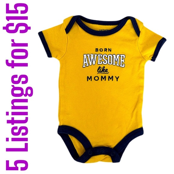 5/$15 Carters Born Awesome Like Mommy Onesie NB Baby Boy
Newborn
Euc - Picture 1 of 7